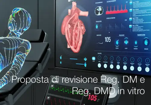 Proposta di revisione Reg. DM e  Regolamento DMD in vitro